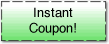 Get an Instant Coupon on this product!